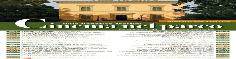 Dal 1 agosto 2025 "CINEMA NEL PARCO" a Villa Martini
