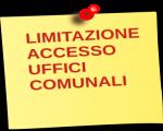 Uffici Comunali - Accesso e disposizioni fino al 03/04
