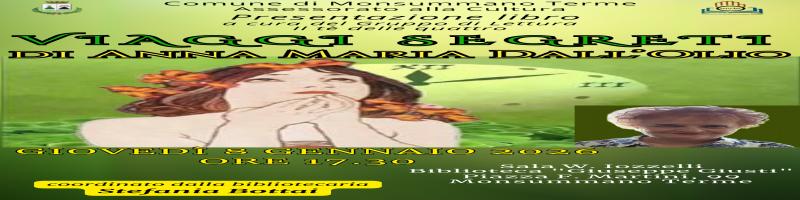 8 gennaio 2026 Presentazione "VIAGGI SEGRETI" in Biblioteca